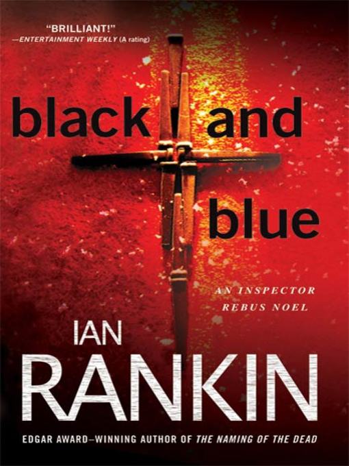 Title details for Black and Blue by Ian Rankin - Available
